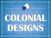 Colonial Designs